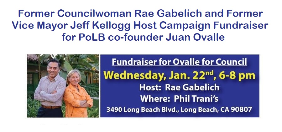 Former Councilwoman Rae Gabelich and Former Vice Mayor Jeff Kellogg Host Campaign Fundraiser for Juan Ovalle: Wednesday, Jan 22, 6 to 8pm